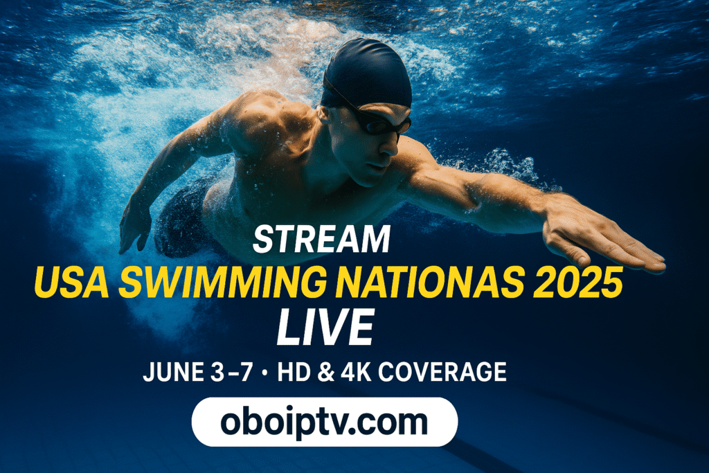 How to Watch USA Swimming National Championships 2025 Live with IPTV