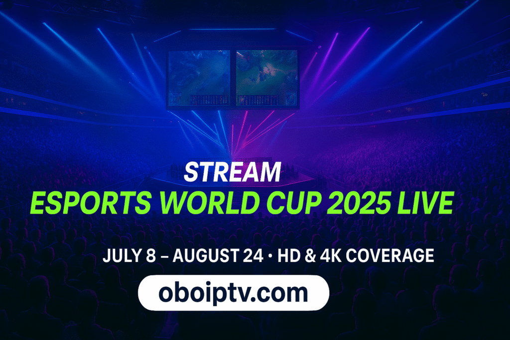 How to Watch Esports World Cup 2025 Live: Ultimate IPTV Streaming Guide