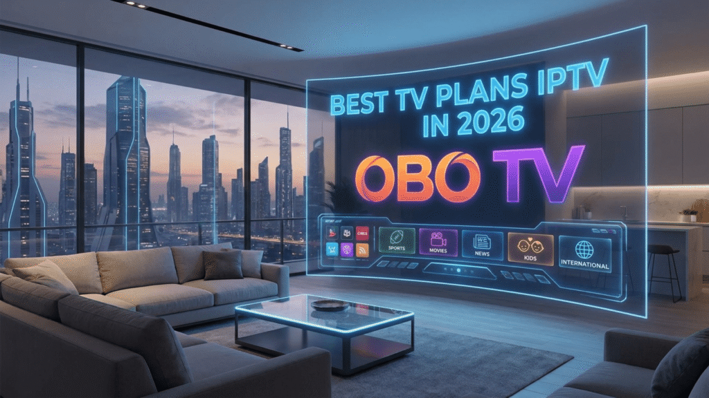 Best TV Plans IPTV in 2026 – OBO TV