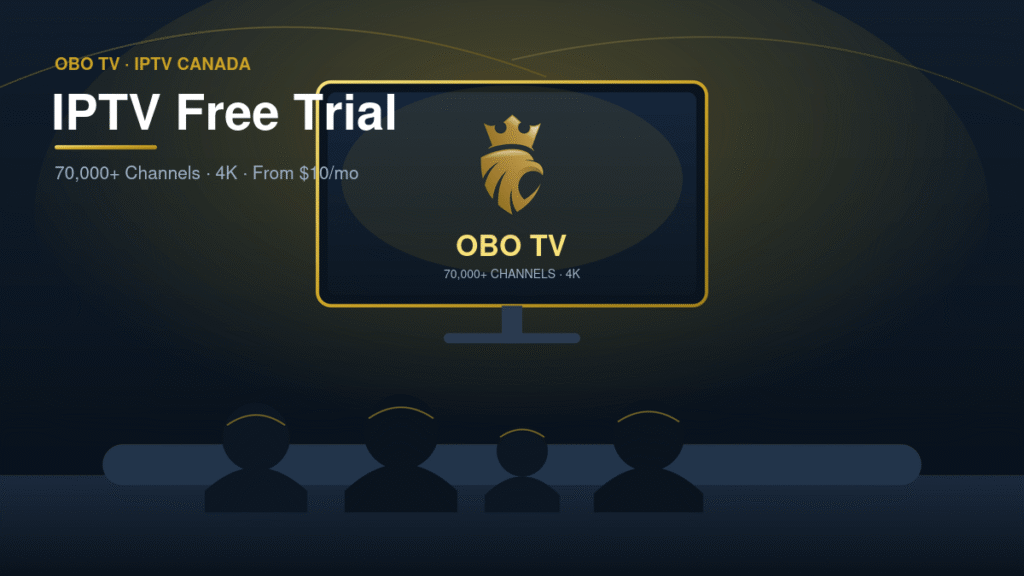 IPTV Free Trial in Canada 2026: How to Test Before You Buy